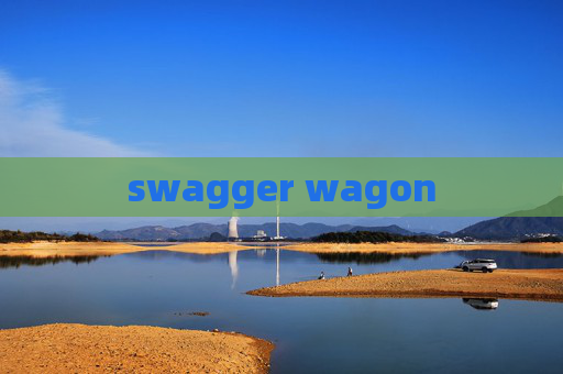 swagger wagon